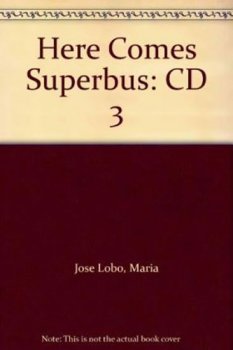 Here Comes Super Bus 3: Class Audio CD