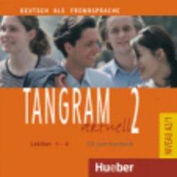 Tangram aktuell 2: Lektion 1-4: Audio-CD zum Kursbuch