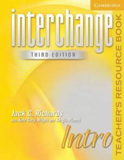 Interchange Third Edition Intro: Teacher´s Resource Book