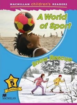 Macmillan Children´s Readers 5: A World of Sport