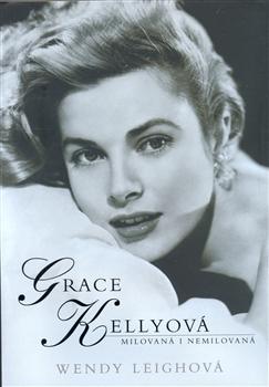 Grace Kellyová - milovaná i nemilovaná