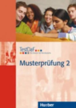 TestDAF Musterprüfung: Band 2: Heft mit Audio-CD