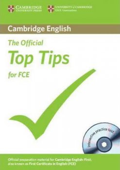 The Official Top Tips for FCE with CD-ROM 