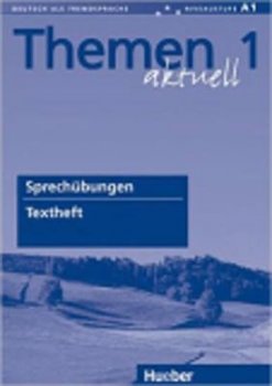 Themen aktuell 2: Textheft Sprechübungen