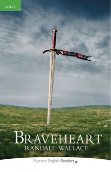Level 3: Braveheart