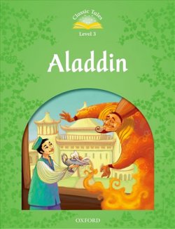 Classic Tales Second Edition: Level 3: Aladdin e-Book & Audio Pack : Aladdin Elementary Level 1