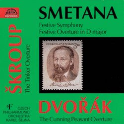 Smetana: Triumfální symf., Slavnostní předehra / Škroup : Dráteník / Dvořák : Šelma sedlák - CD