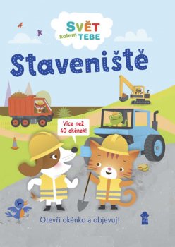 Svět kolem tebe: Staveniště