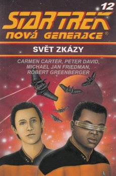 Star Trek: Nová generace 12: Svět zkázy