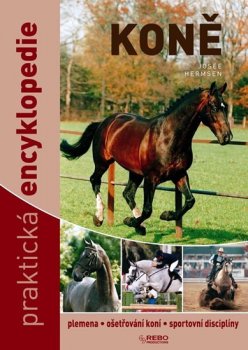 Koně - Praktická encyklopedie - 8. vydání