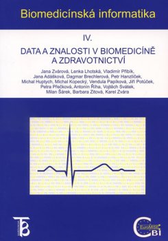 Biomedicinská informatika IV.- Data a znalosti v biomedicíně a zdravotnictví