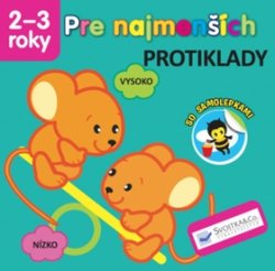 Pre najmenších Protiklady