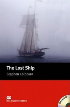 Macmillan Readers Starter: Lost Ship, The T. Pk with CD