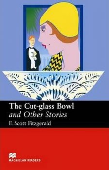 Macmillan Readers Upper-Intermediate: Cut Glass Bowl & Other Stories