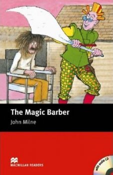 Macmillan Readers Starter: Magic Barber, The T. Pk with CD