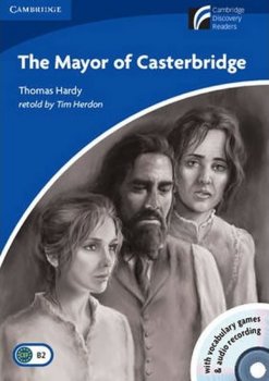 Camb Experience Rdrs Lvl 5 Upper-Int: Mayor of Casterbridge, The: Pk with CD