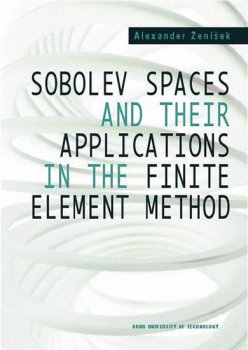 Sobolev Spaces and Their Applications in the Finite Element Method