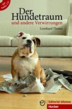 Der Hundetraum und andere Verwirrungen: Deutsch als Fremdsprache / Buch mit Audio-CD