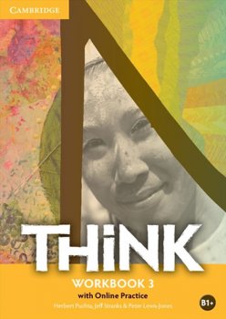 Think 3: Workbook with Online Practice