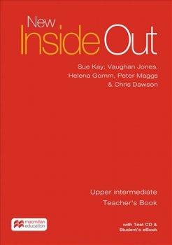 New Inside Out Upper Intermediate: Teacher´s Book with eBook and Test CD Pack