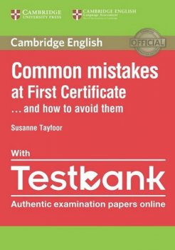 Common Mistakes at First Certificate... and How to Avoid Them with Online Testbank