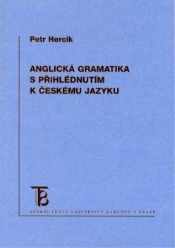 Anglická gramatika s přihlédnutím k českému jazyku