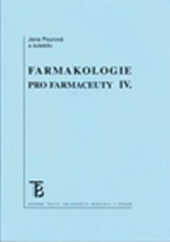 Farmakologie pro farmaceuty IV.