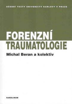 FORENZNÍ TRAUMATOLOGIE