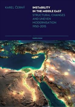 Instability in the Middle East - Structural Changes and Uneven Modernisation