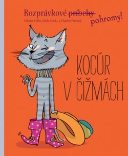 Rozprávkové pohromy! Kocúr v čižmách