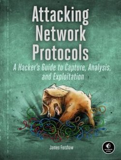 Attacking Network Protocols