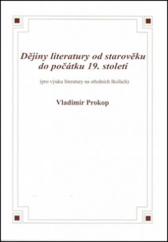 Dějiny literatury od starověku do počátku 19. století