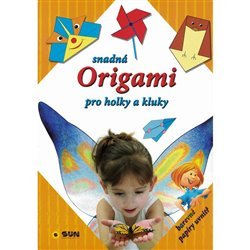 Snadná Origami pro holky a kluky