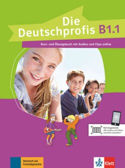 Die Deutschprofis B1.1 – Kurs/Übungs. + Online MP3 