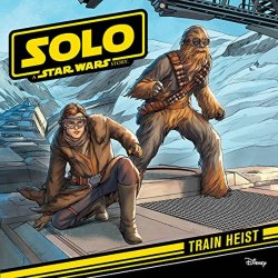 Star Wars: Solo: Train Heist