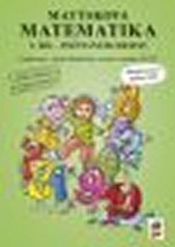 Matýskova matematika, 2. díl - počítání do 10 - aktualizované vydání 2018