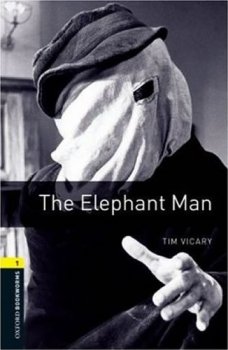 The Elephant Man: Oxford Bookworms Library New Edition 1