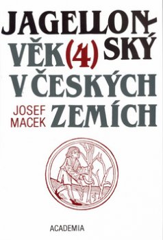 Jagellon.věk (4) v č.zemích