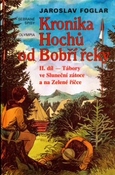 Kronika Hochů od Bobří řeky II. díl