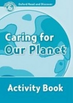 Oxford Read and Discover Caring for Our Planet Activity Book