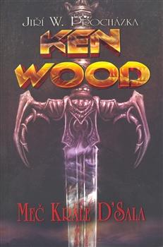 Ken Wood : Meč krále D´Sala