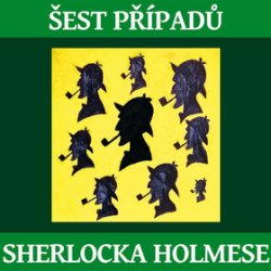 Šest případů Sherlocka Holmese - CDmp3