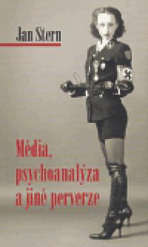 Média, psychoanalýza a jiné perverze