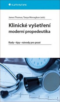 Klinické vyšetření - moderní propedeutika