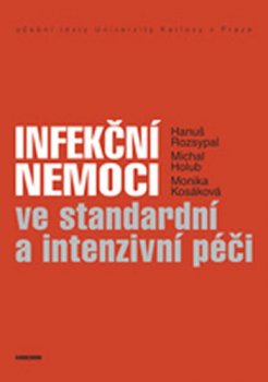 Infekční nemoci ve standardní a intenzivní péči 