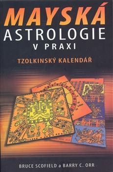 Mayská astrologie v praxi