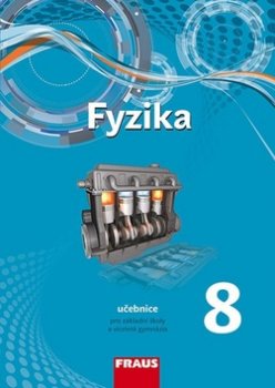 Fyzika 8 pro ZŠ a víceletá gymnázia - Učebnice