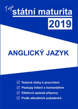 Tvoje státní maturita 2019 - Anglický jazyk