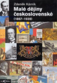 Malé dějiny československé 1867-1939