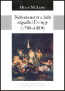 Náboženství a lidé západní Evropy 1789-1989